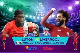 Liga Inggris Hari Ini Sctv